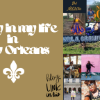 A day in my life in New Orleans!!